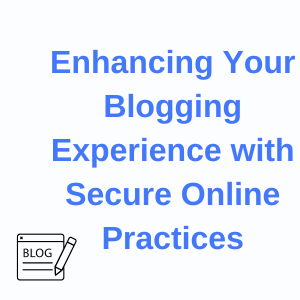 enhancing blogging experience