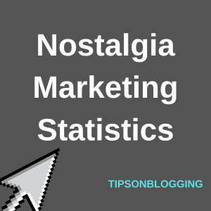 Nostalgia marketing statistics featured image