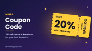 Minea coupon code TIPSBLOG for 20% discount